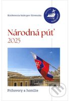 Národná púť 2025 (Príhovory a homílie) - Konferencia biskupov Slovenska - kniha z kategorie Duchovní život