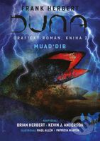 Duna: Grafický román - Muad´Dib (Kniha 2) - Frank Herbert, Kevin J. Anderson, Patricia Martín (ilustrátor), Raúl Allén (ilustrátor) - kniha z…