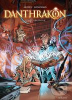 Danthrakon 1 - Nenasytný grimoár - Christophe Arleston, Olivier Boiscommun - kniha z kategorie Komiksy