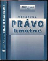 Občanské právo hmotné - Josef Fiala (1998, Masarykova univerzita)