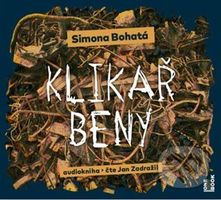 Klikař Beny - Simona Bohatá - audiokniha z kategorie Společenská beletrie
