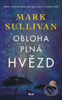 Obloha plná hvězd - Mark T. Sullivan - kniha z kategorie Společenská beletrie