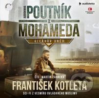 Poutník z Mohameda: Alláhův hněv - František Kotleta - audiokniha z kategorie Sci-fi a fantasy