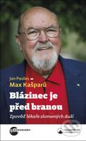 Blázinec je před branou (Zpověď lékaře zlomených duší) - kniha z kategorie Psychologie