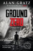 Ground Zero - Alan Gratz - kniha z kategorie Pro děti