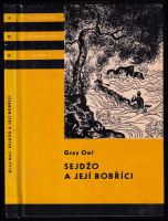 Sejdžo a její bobříci - Grey Owl (1967, Státní nakladatelství dětské knihy)