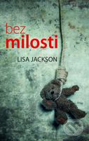 Bez milosti - Lisa Jackson - kniha z kategorie Detektivky