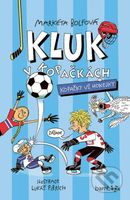Kluk v kopačkách – Kopačky vs. hokejky - Markéta Bolfová, Lukáš Fibrich (ilustrátor) - kniha z kategorie Pro děti