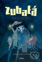 Zubatá - Galina Miklínová (ilustrátor), Marek Epstein - kniha z kategorie Pro děti