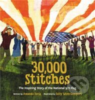 30,000 Stitches (The Inspiring Story of the National 9 11 Flag) - kniha z kategorie Pro děti