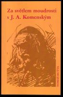 Za světlem moudrosti s J.A. Komenským - Tomáš Butta (2022, Církev československá husitská)