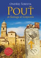 Pouť do Santiaga de Compostela - Ondřej Šebesta - kniha z kategorie Beletrie