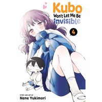 Manga Viz Media Kubo Won't Let Me Be Invisible 4