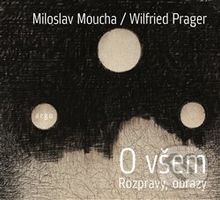 O všem - Miloslav Moucha - kniha z kategorie Eseje, úvahy a glosy