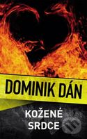 Kožené srdce - Dominik Dán - kniha z kategorie Detektivky, thrillery a horory