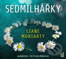 Sedmilhářky - Liane Moriarty - audiokniha z kategorie Romantika