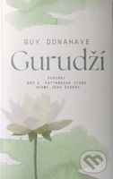 Gurudží (Portrét Šrí K. Pattabhiho Joisa očami jeho žiakov) - kniha z kategorie Seberozvoj