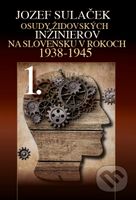 Osudy židovských inžinierov 1. (Na Slovensku v rokoch 1938  1945) - kniha z kategorie 20. století
