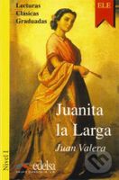 Juanita la Larga (Lecturas Clasicas Graduadas 1) - Juan Valera - kniha z kategorie Beletrie