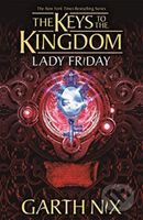 Lady Friday: The Keys to the Kingdom 5 - Garth Nix - kniha z kategorie Pro děti