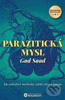 Parazitická mysl - Gad Saad - kniha z kategorie Psychologie