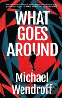 What Goes Around - Michael Wendroff - kniha z kategorie Detektivky, thrillery a horory