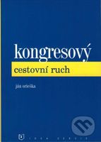 Kongresový cestovní ruch - Ján Orieška