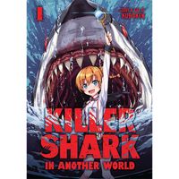 Manga Seven Seas Entertainment Killer Shark in Another World 1