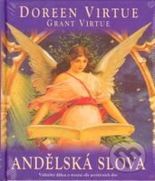 Andělská slova (Viditelný důkaz o mocné síl pozitivních slov) - kniha z kategorie Pozitivní myšlení
