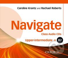 Navigate Upper Intermediate B2: Class Audio CDs - Rachel Roberts, Caroline Krantz - audiokniha z kategorie Jazykové učebnice a slovníky