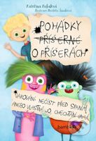 Pohádky příšerné o příšerách - Kateřina Kubalová, Markéta Šmalcová - kniha z kategorie Naučné knihy