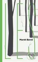 Les - Marek Baroš - kniha z kategorie Společenská beletrie