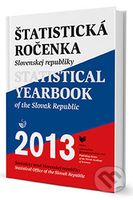 Štatistická ročenka Slovenskej republiky 2013 + CD-ROM / Statistical Yearbook of the Slovak Republic 2013 - kniha z kategorie Marketing pro veřejný…