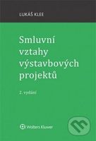 Smluvní vztahy výstavbových projektů - Lukáš Klee - kniha z kategorie Podnikání