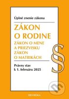 Zákon o rodine (Úplné znenie zákona, právny stav k 1 . februáru 2025) - kniha z kategorie Občanské právo