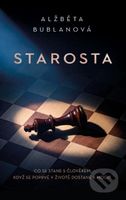 Starosta - Alžběta Bublanová - kniha z kategorie Společenská beletrie