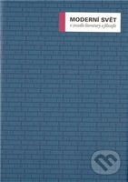 Moderní svět v zrcadle literatury a filosofie - Miroslav Petříček - kniha z kategorie Hobby