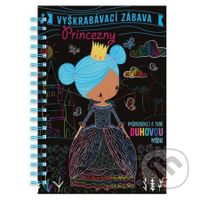 Vyškrabávací zábava: Princezny - kniha z kategorie Omalovánky, vystřihovánky, papír