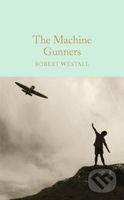 The Machine Gunners - Robert Westall