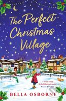 The Perfect Christmas Village (A warm, feel-good festive treat to curl up with this holiday season) - kniha z kategorie Romantika