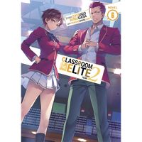 Manga Airship Classroom of the Elite: Year 2 (Light Novel) 6