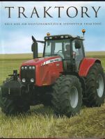 Traktory : přes 220 nejvýznamnějších světových traktorů - Michael Williams (2009, Slovart)