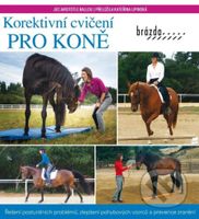 Korektivní cvičení pro koně - Aristotle Jec Ballou