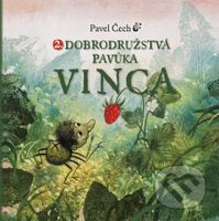 Dobrodružstvá pavúka Vinca 2 - Pavel Čech - kniha z kategorie Beletrie pro děti