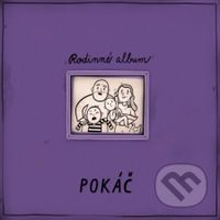 Pokáč: Rodinné album - Pokáč