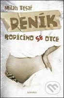 Deník rodícího se otce - Milan Tesař - kniha z kategorie Společenská beletrie