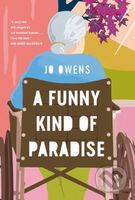 A Funny Kind Of Paradise - Jo Owens - kniha z kategorie Společenská beletrie
