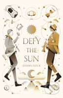 Defy the Sun - Jessika Fleck - kniha z kategorie Pro děti