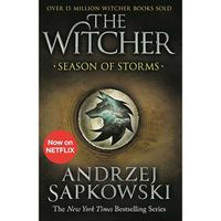 Orion Publishing Witcher 8: Season of Storms A Novel of the Witcher