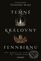 Temné královny Fennbirnu - Kendare Blake - kniha z kategorie Sci-fi, fantasy a komiksy